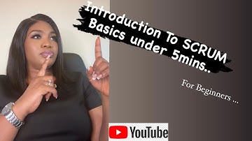 “Scrum For Beginners | Understand Scrum Basics in 5 Minutes!”