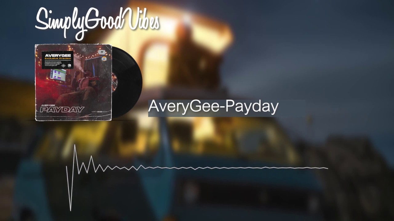 Watch AveryGee-Payday(EXCLUSIVE) on YouTube Watch AveryGee-Payday(EXCLUSIVE) on YouTube