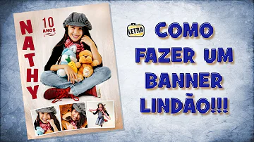 Como fazer um banner com fotos para aniversário?