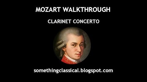 MOZART - CLARINET CONCERTO (full analysis)