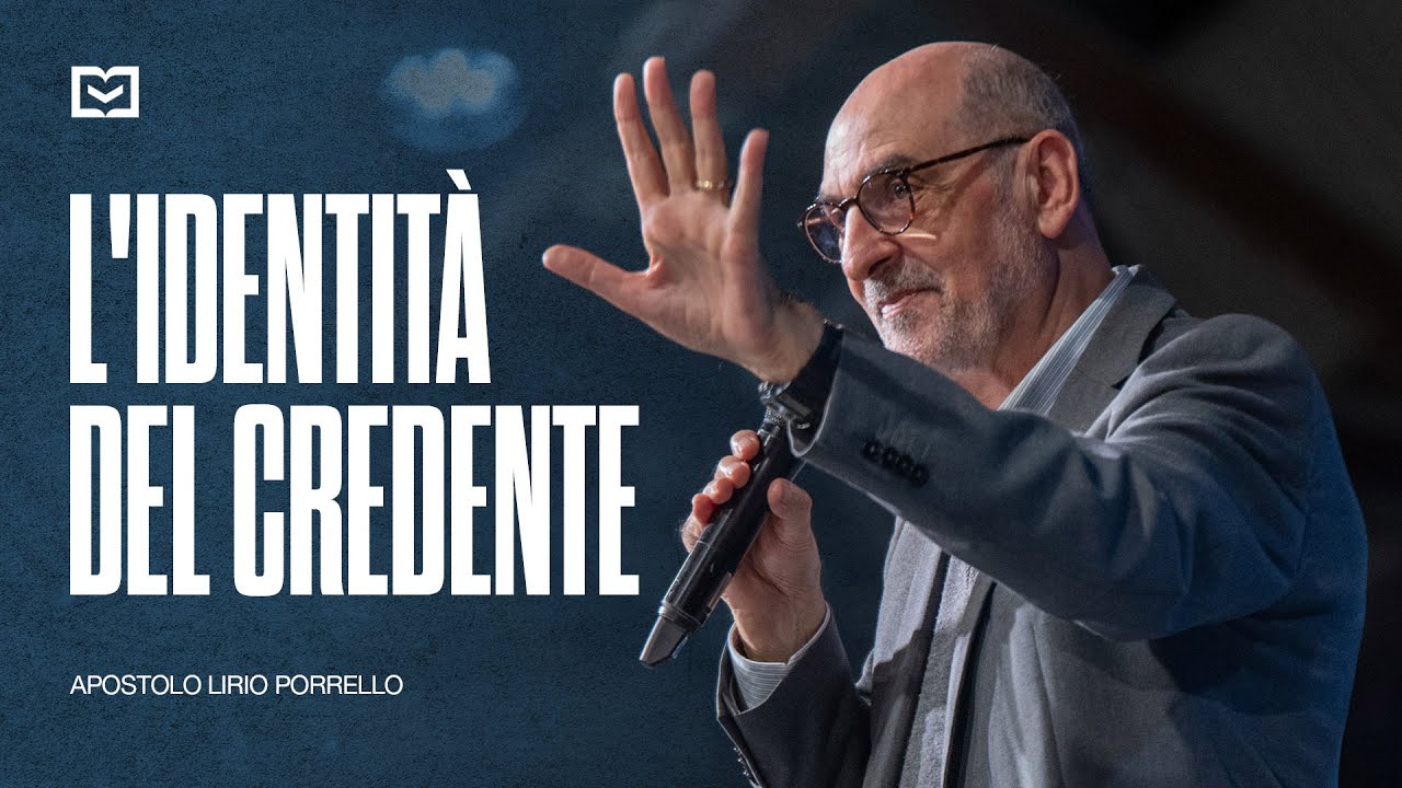 L'identità del credente | Apostolo Lirio Porrello | 23-11-2025