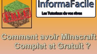 Tutoriel 4 Avoir Minecraft Complet Gratuitement