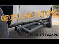OEDRO Silverado Side Steps Install (07-18)
