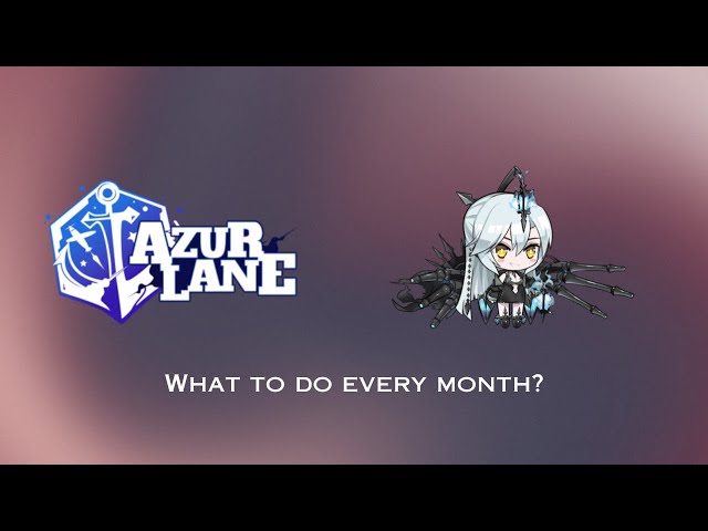 Azur Lane Quick and Easy guide Ep 21 - What to do in operation