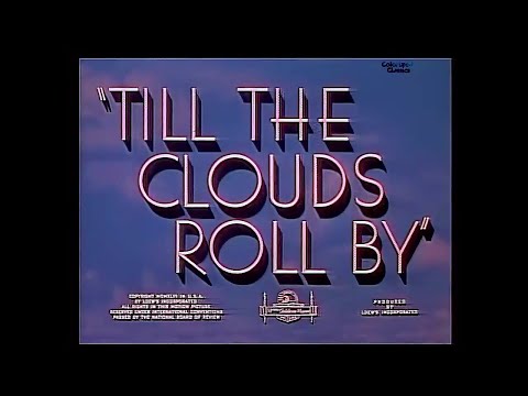 Till The Clouds Roll By Classics still