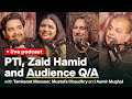 Pti bias zaid hamid and audience qa with tamkenat mansoor mustafa chaudhry and aamir mughal tpe