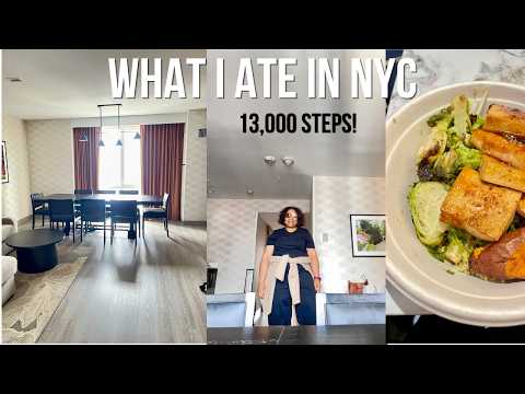 NYC travel vlog | What I eat in a day, 13,000 steps & staying healthy