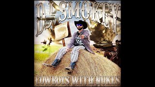DJ Smokey - "Cowboys With Nukes" (Full Album Stream) screenshot 2