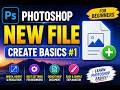 video 1 photoshop new file create 1**🎨 Photoshop Mein New File Kasie Banaue
