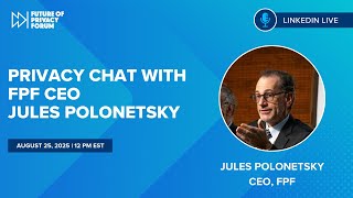 Catching up with FPF CEO Jules Polonetsky