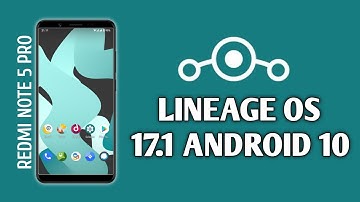 Install Custom ROM Lineage OS 17.1 OFFICIAL Android 10 Redmi Note 5