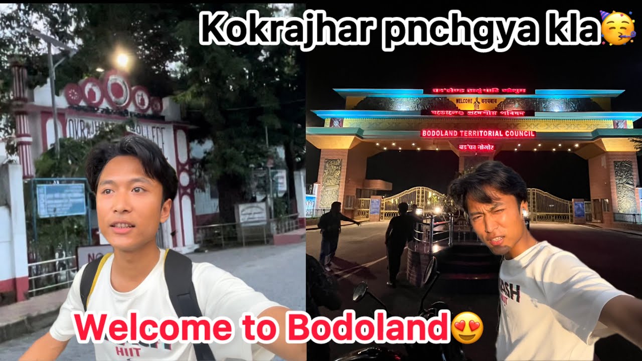 Finally pnchgya kokrajhar🥳// welcome to Bodoland​⁠🙏🏻//@holi brother🧸