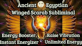 Ancient Egyptian Winged Scarab Subliminal 𓆣 Instant Energizer Energy Booster Raise Your Vibration