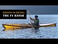 The F1 Kayak, in Detail, UPDATED!