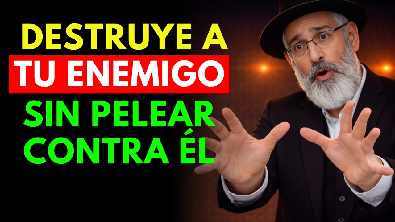 13 maneras JUDÍAS de DESTRUIR a tu enemigo sin LUCHAR contra él | sabiduría judía