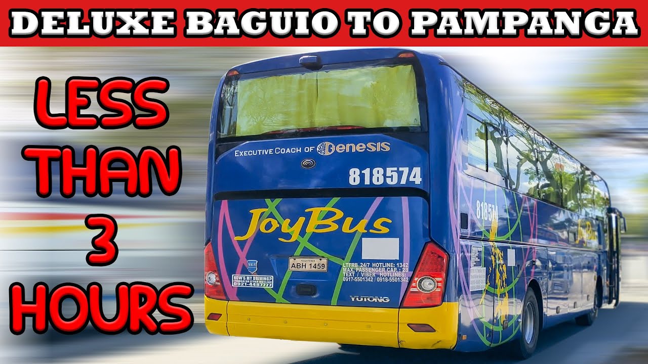 LESS THAN 3 HRS BAGUIO TO PAMPANGA - Joybus Deluxe