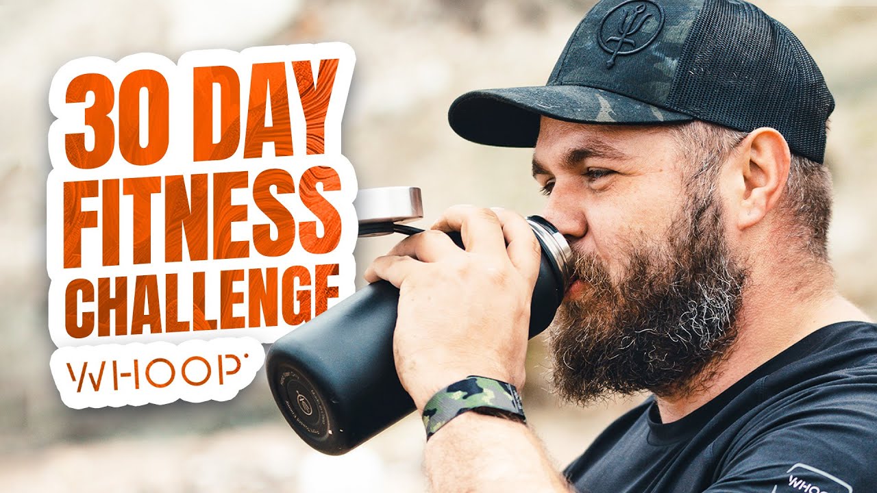 Whoop 30 Day Challenge: The Key to Fitness Success