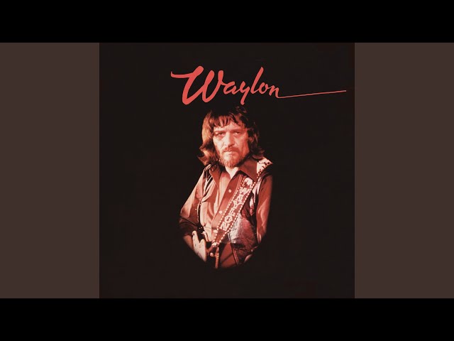 Waylon Jennings - Girl I Can Tell