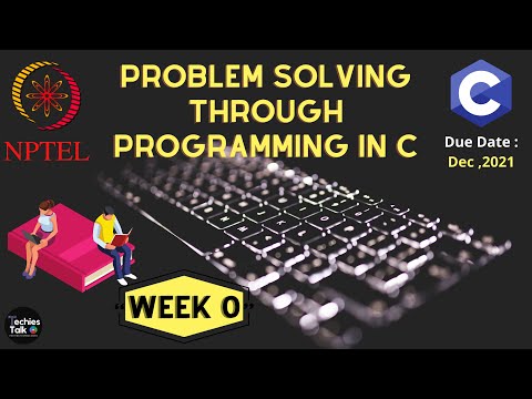 NPTEL Problem solving through Programming In C WEEK 0 Quiz Assignment Solutions | Swayam 2022