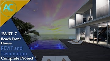 Beach Front Modern House | Part 7 | Complete Project | Revit and Twinmotion Tutorial