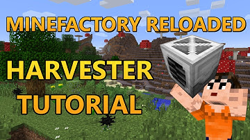 Harvester Tutorial - MineFactory Reloaded
