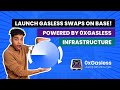 Launch a Gasless Swap on Base Chain with 0xGasless: A Step-by-Step Guide
