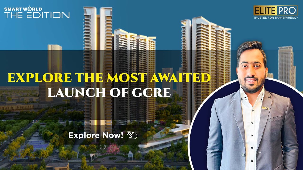 Smartworld The Edition - Luxury Residential Project in Gurugram ...