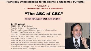 Pursue 14 E ( Uploaded) : Hematology : General & Fundamental. The ABC of CBC