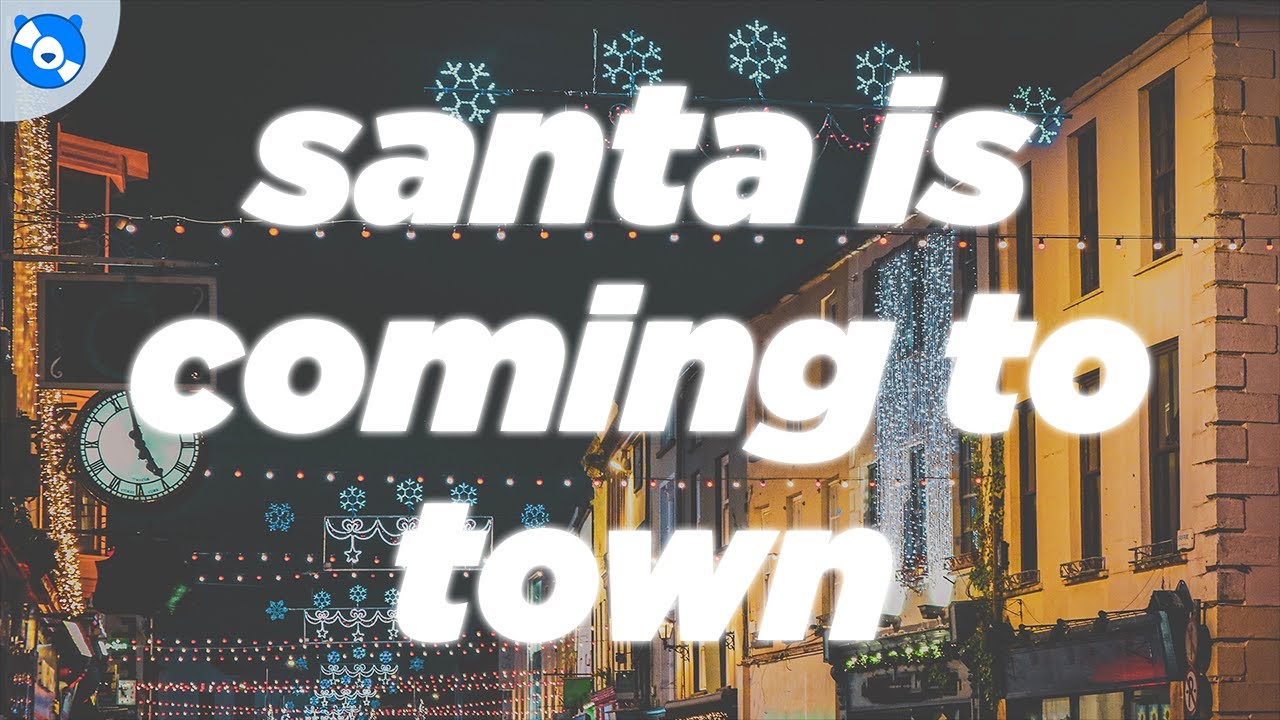 Michael Bublé - Santa Claus Is Coming to Town (Lyrics) - YouTube