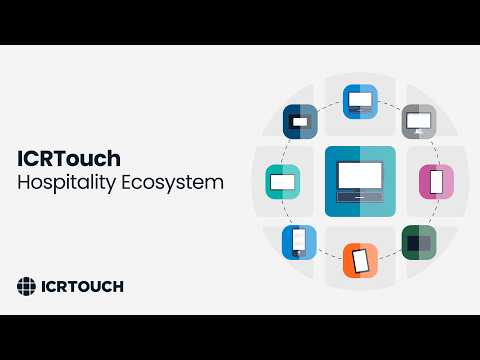 The ICRTouch Hospitality Ecosystem