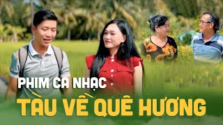 Phim Ca Nhạc Tàu Về Quê Hương Khương Dừa | Thí sinh Ngôi Sao Miệt Vườn Thể Hiện Giọng Hát Ngọt Ngào