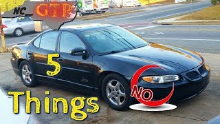 5 Things you should know when you buy a Grand Prix / Impala / Regal