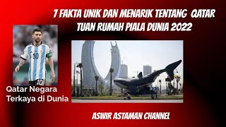 7 Fakta Unik Dan Menarik Tentang  Qatar Tuan Rumah Piala Dunia 2022