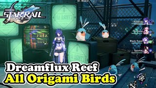 Honkai Star Rail Dreamflux Reef All Origami Bird Locations (Origami Bird)