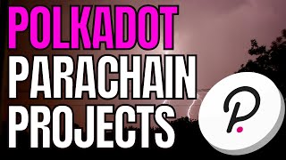 POLKADOT PARACHAIN AUCTIONS ARE LIVE! MY THOUGHTS ON SOME PROJECTS
