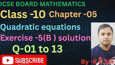 Icse board maths class -10 chapter -05 Quadratic equations exercise -5(B) solution from OP malhotra