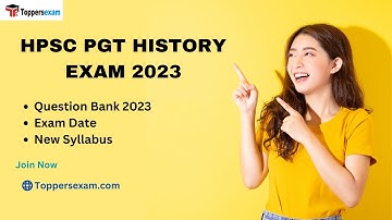 HPSC PGT HISTORY Question Bank 2023, Update Syllabus, Exam Date, Salary, Online Test Series