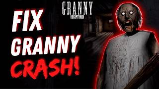 How To Fix Granny Recaptured Crash (Easy Guide)