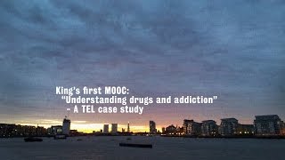 TEL Case Study: KCL's first MOOC