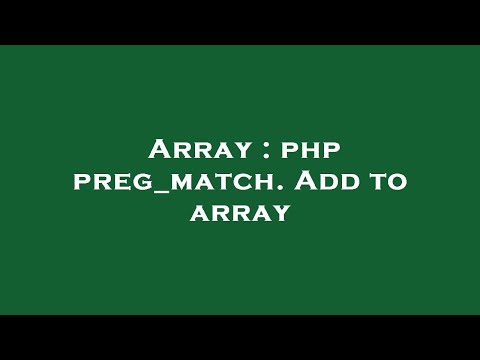 Array : php preg_match. Add to array