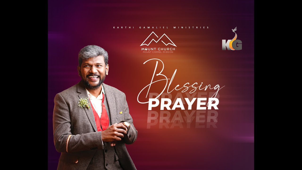 🔴 LIVE Blessing Prayer Mount Church Karthi C Gamaliel 07th