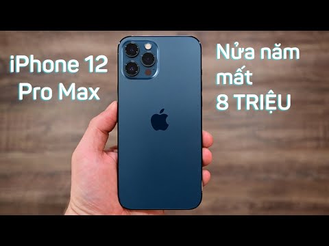 Đánh giá iPhone 12 Pro Max sau nửa năm: Tụt giá hẳn 8 triệu