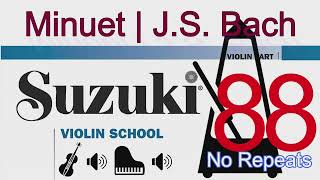 Minuet | J. S. Bach | NO Repeats | Suzuki Violin School | Volume 3 | 88