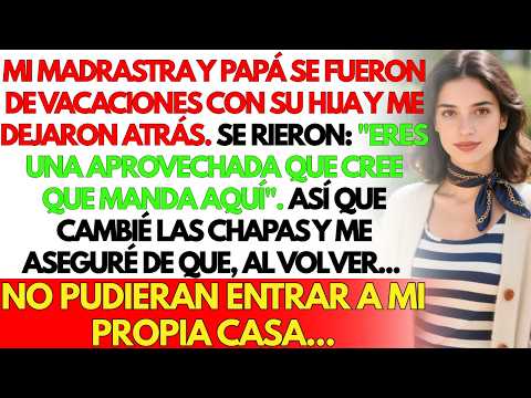 Mi papá y su esposa se fueron de viaje con su hija. Así que me aseguré de que no tuvieran casa.