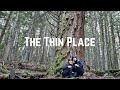 The Thin Place