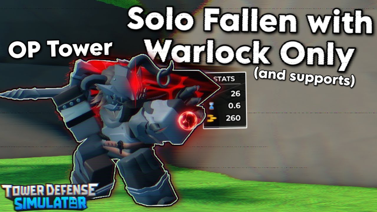 Warlock Only & Supports Vs Fallen Mode | Tower Defense Simulator