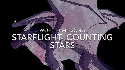 Wings of Fire Starflight theme song- Counting Stars 🌟