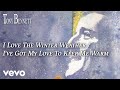 Tony Bennett - I Love the Winter Weather / I've Got My Love to Keep Me Warm (Official Audio)