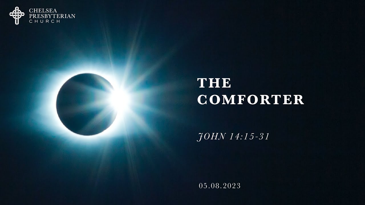 The Comforter John 141531 May 7th, 2023 Sermon with James Daniels