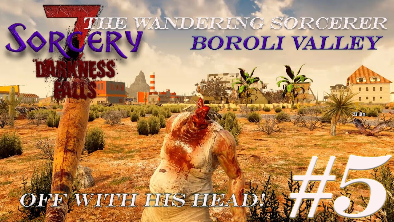 7 Days to Die Alpha 19 [] Darkness Falls-Sorcery [] The Wandering Sorcerer #5